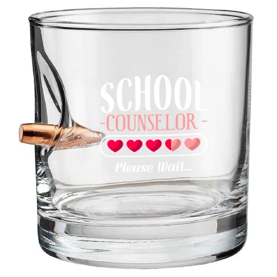 School Counselor School Counselor Bullet Whiskey Glasses