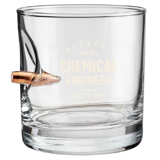 Funny Job Occupation Chemical Engineer Bullet Whiskey Glasses