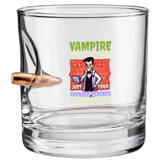 Halloween Math Teacher Vampire Average But Bite Bullet Whiskey Glasses