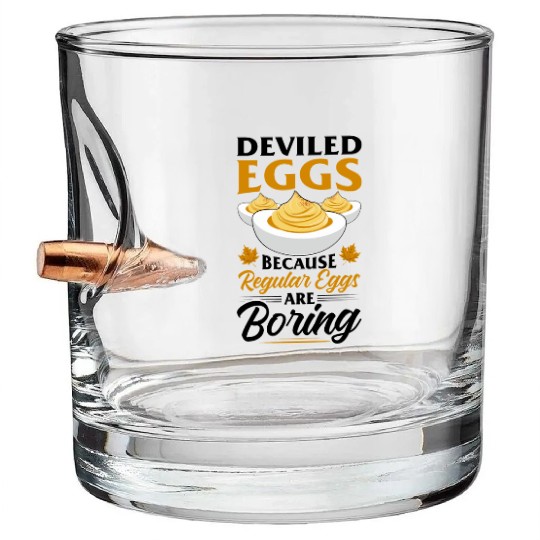 Funny Deviled Eggs Designs For Deviled Egg Lover Bullet Whiskey Glasses