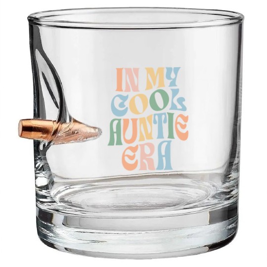 Cool auntie Time Bullet Whiskey Glasses