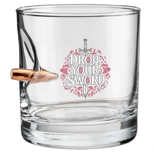 Drop. Your. Sword. - The Princess Bride Inspired Bullet Whiskey Glasses