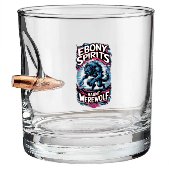 Ebony Spirits Haunt Werewolf Bullet Whiskey Glasses