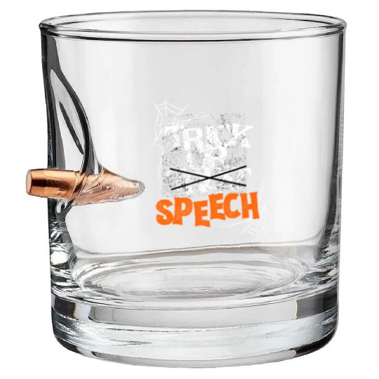 Trick Or Speech Halloween Speech Therapy SLP Bullet Whiskey Glasses