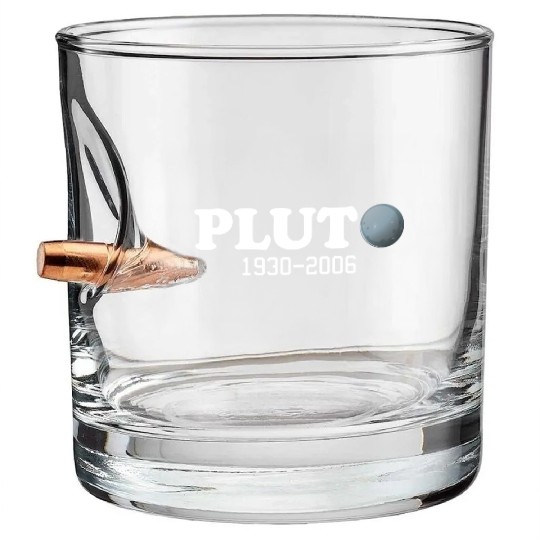 Pluto Never Forget It Was A Planet 1930 2006 Bullet Whiskey Glasses