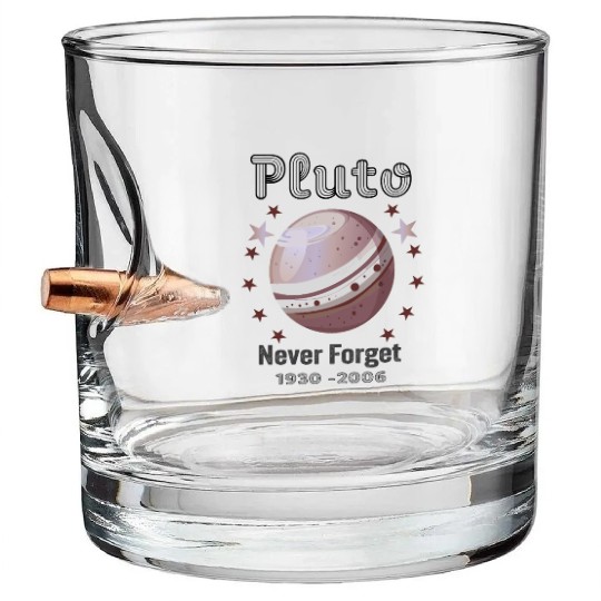 Planet Pluto Never Forget Bullet Whiskey Glasses