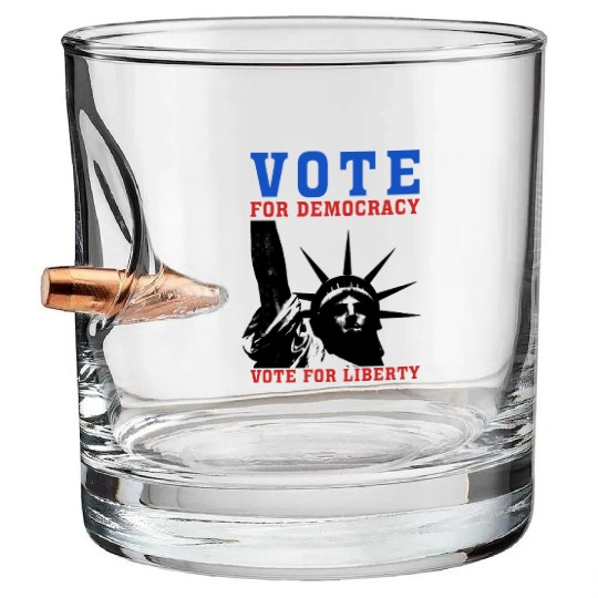 Vote for Democracy, Vote for Liberty US Election Bullet Whiskey Glasses