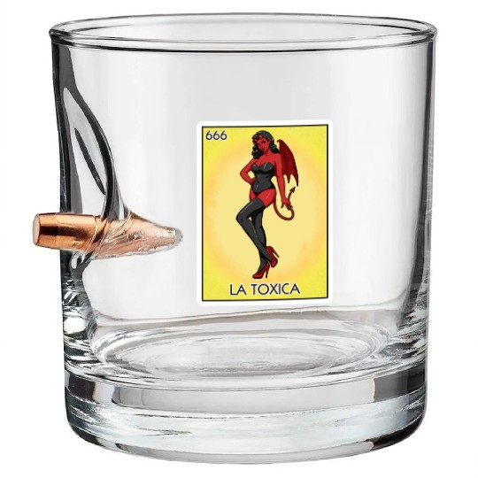 La Toxica Card Funny Toxic Women's La Toxica Bullet Whiskey Glasses