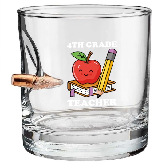 4th Grade Teacher Back to School Bullet Whiskey Glasses