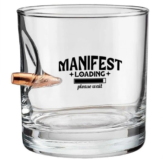 Manifest loading please wait Bullet Whiskey Glasses