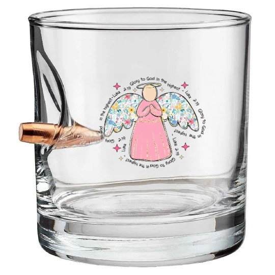 LUKE 2 19 GLORY TO GOD IN THE HIGHEST Bullet Whiskey Glasses