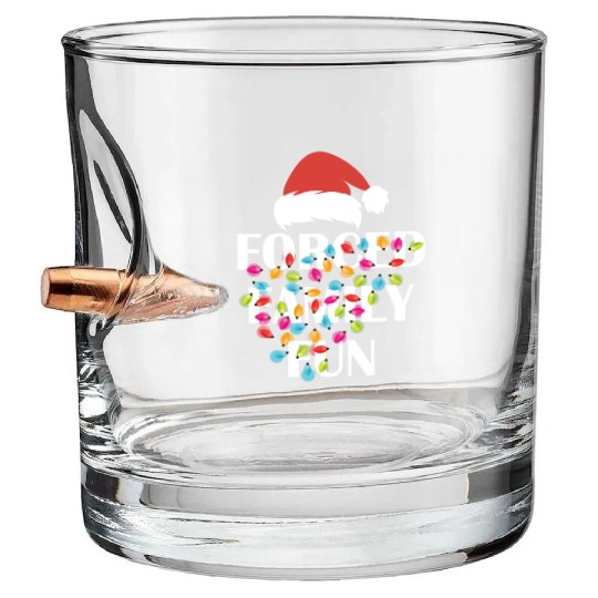 Forced Family Fun Sarcastic Christmas Bullet Whiskey Glasses