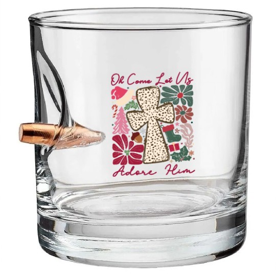 Oh Come Let Us Adore Him Funny Chrismas Jesus Bullet Whiskey Glasses