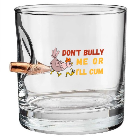 don't bully me or I'll cum standard Bullet Whiskey Glasses