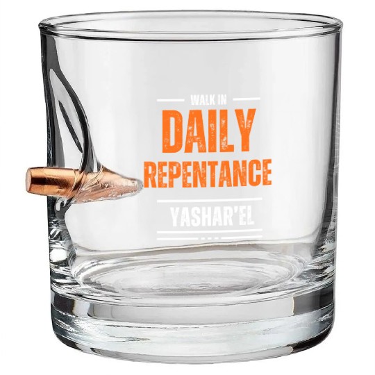 Walking in Daily Repentance Bullet Whiskey Glasses