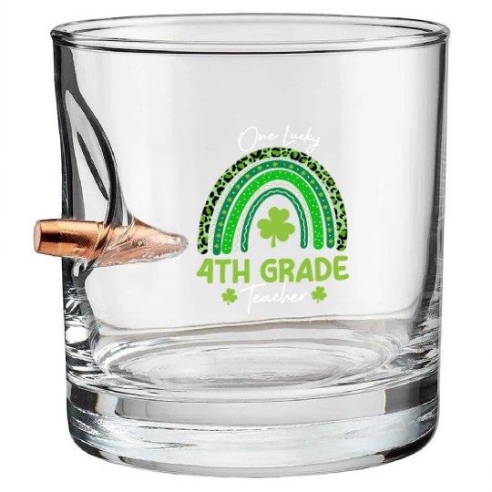 One Lucky 4th Grade Teacher St Patrick's day Bullet Whiskey Glasses