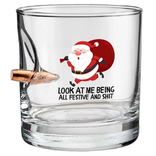 Look At Me Being All Festive And Shit Bullet Whiskey Glasses