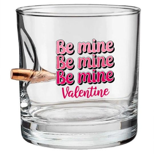 Be Mine Valentine Sublimation Bullet Whiskey Glasses