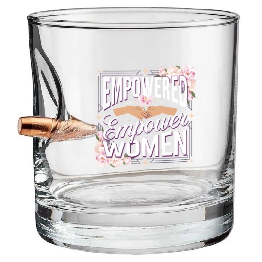 strength in sisterhood Bullet Whiskey Glasses