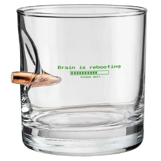 Brain is rebooting - geeky computer nerd Bullet Whiskey Glasses