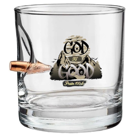 God is good faith Bullet Whiskey Glasses