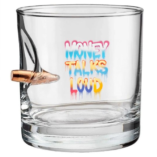 Money Talks Art Bullet Whiskey Glasses