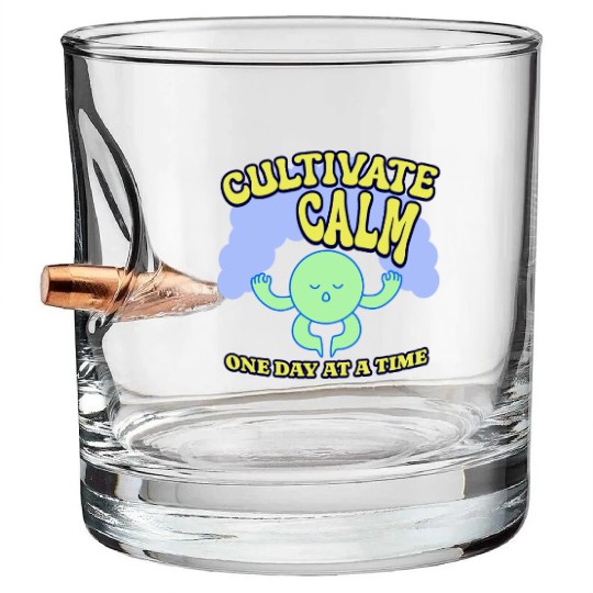 Cultivating Calm One Day At A Time Peaceful Bullet Whiskey Glasses