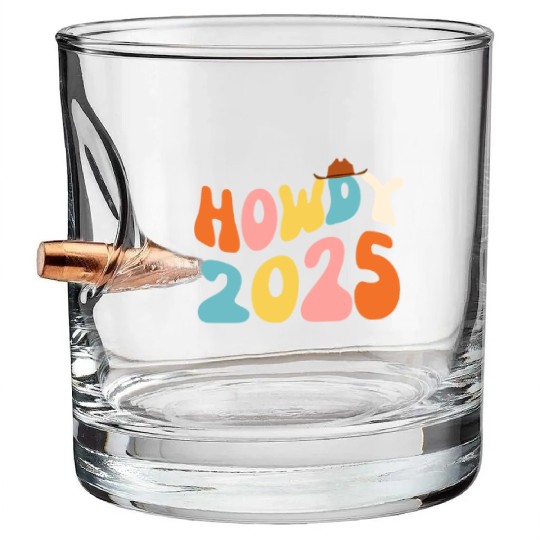 Howdy 2025 funny 2025 NYE Groovy Bullet Whiskey Glasses