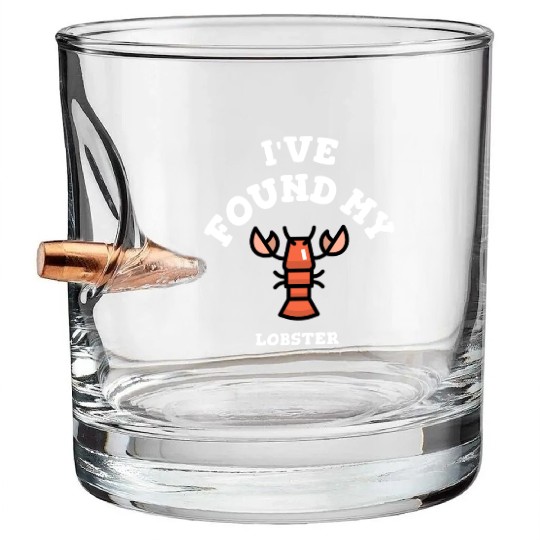 I've found my lobster Bullet Whiskey Glasses