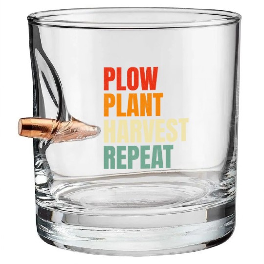 Plow Plant Harvest Repeat Farming Bullet Whiskey Glasses