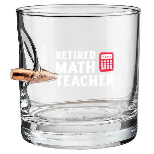 Retired Math Teacher 2025 Fun Calculator Design Bullet Whiskey Glasses
