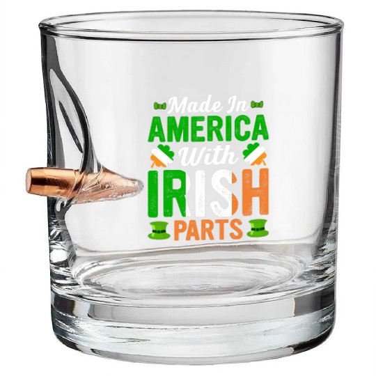 Made in America with Irish Parts St. Patrick's day Bullet Whiskey Glasses