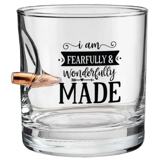 I am fearfully wonderfully made Bullet Whiskey Glasses