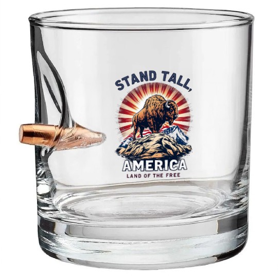 Stand Tall America Land Of The Free Buffalo Bullet Whiskey Glasses