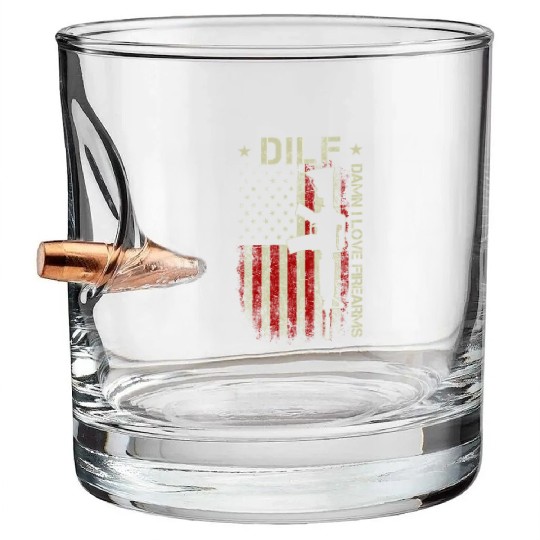 DILF - Damn I Love Firearms Gun American Flag Bullet Whiskey Glasses