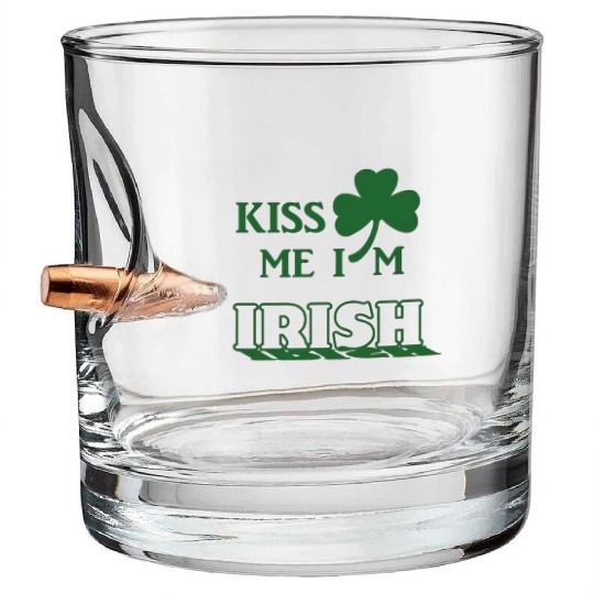 Kiss Me Im Irish 2025 Bullet Whiskey Glasses