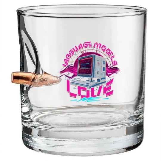 Computer Linguist Language Models Love Me Bullet Whiskey Glasses