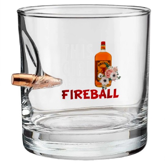 This Girl Needs A Fireball Bullet Whiskey Glasses