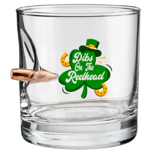 Dibs On The Redhead Funny St Patricks Day Drinking Bullet Whiskey Glasses