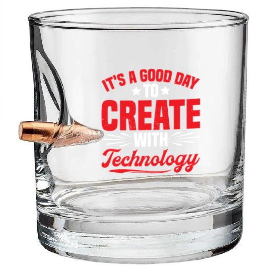 It's A Good Day To Create With Technology 2 Bullet Whiskey Glasses