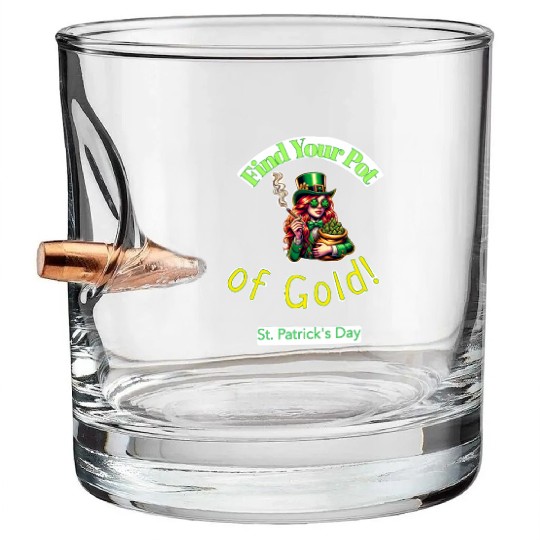 Find Your Pot Of Gold gift for St Patrick's Day Bullet Whiskey Glasses