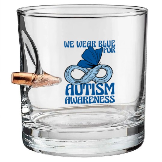 We Wear Blue for Autism Awareness Support Advocacy Bullet Whiskey Glasses