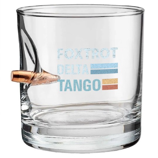 foxtrot delta tango Bullet Whiskey Glasses