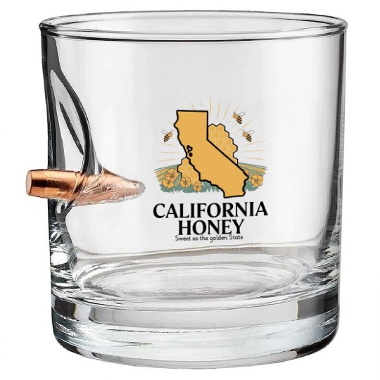 California honey sweet as the golden state Bullet Whiskey Glasses