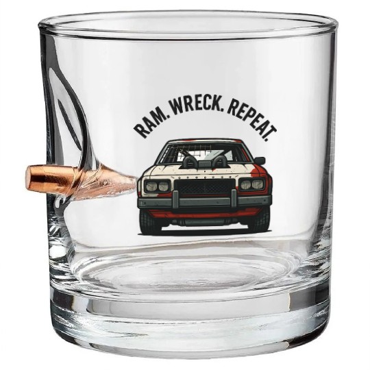 Ram Wreck Repeat Demolition Derby Design Race Car Bullet Whiskey Glasses