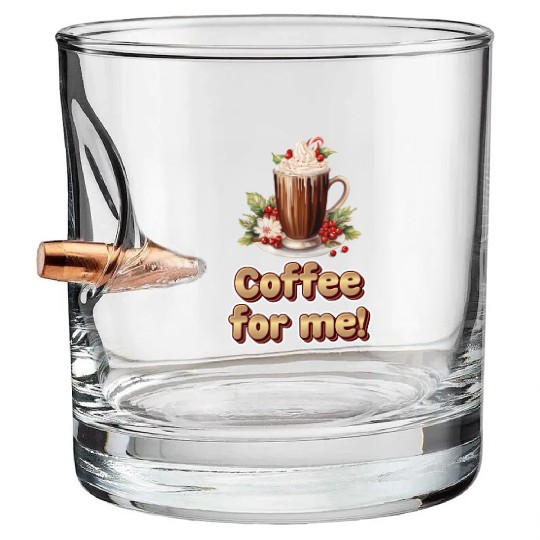 Coffee for me or hot chocolate ️ Bullet Whiskey Glasses