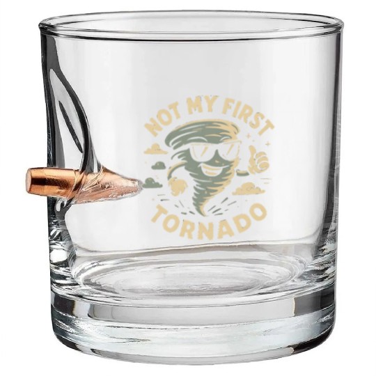 Not My First Tornado Storm Weather Meteorologist Bullet Whiskey Glasses