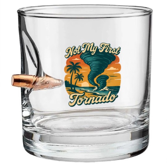 Not My First Tornado Storm Weather Meteorologist Bullet Whiskey Glasses