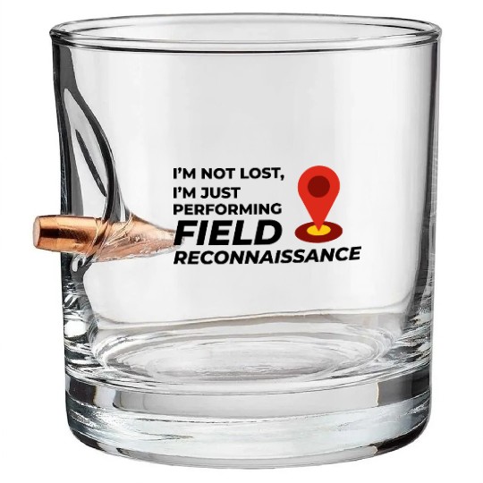Field Reconnaissance GIS Surveyor Mapping Humor Bullet Whiskey Glasses