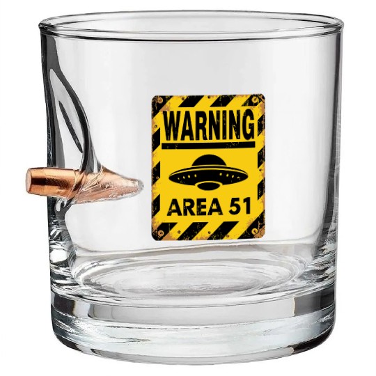 Area 51 UFO Warning - Enter at your own risk Bullet Whiskey Glasses